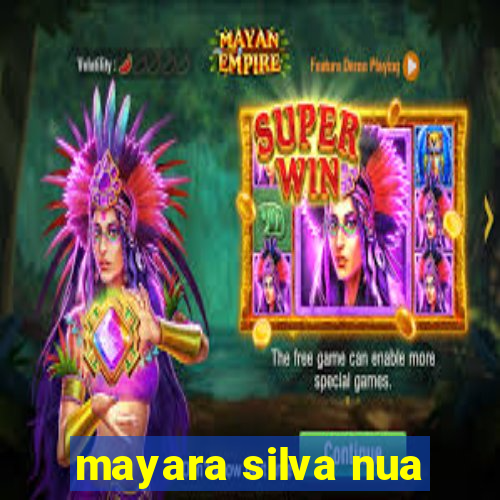 mayara silva nua